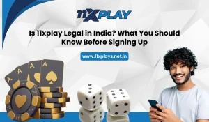 Is 11xplay Legal in India? What You Should Know Before Signing Up